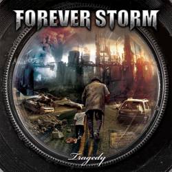 Forever Storm : Tragedy